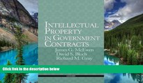 Must Have  Intellectual Property in Government Contracts: Protecting and Enforcing IP at the State