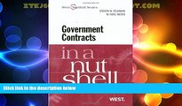 Big Deals  Government Contracts in a Nutshell, 5th (West Nutshell Series)  Full Read Most Wanted