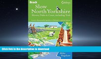 READ  Slow North Yorkshire Moors, Dales   Coast, including York: Local, characterful guides to