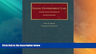 Big Deals  Local Government Law, Cases and Materials, 4th (University Casebooks) (University