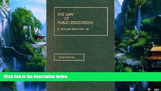 Books to Read  Reutter s The Law of Public Education, 4th (American Casebook SeriesÂ®) (University