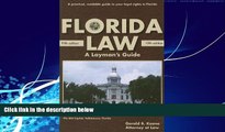 Big Deals  Florida Law (Florida Law: A Layman s Guide)  Full Ebooks Most Wanted