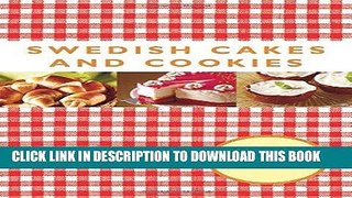 [New] Ebook Swedish Cakes and Cookies Free Read