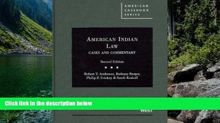 Big Deals  American Indian Law, Cases and Commentary, 2d (American Casebook) (American Casebook