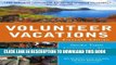 [FREE] EBOOK Volunteer Vacations: Short-Term Adventures That Will Benefit You and Others ONLINE