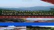 [READ] EBOOK Touring the Western North Carolina Backroads (Touring the Backroads) ONLINE COLLECTION