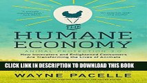 [FREE] EBOOK The Humane Economy: How Innovators and Enlightened Consumers Are Transforming the