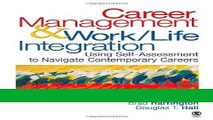 [READ] EBOOK Career Management   Work-Life Integration: Using Self-Assessment to Navigate