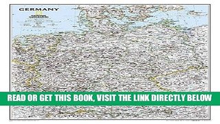 [FREE] EBOOK Germany Classic [Tubed] (National Geographic Reference Map) BEST COLLECTION