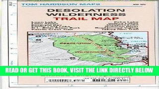 [FREE] EBOOK Desolation Wilderness Trail Map: Waterproof, tearproof (Tom Harrison Maps) BEST