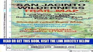 [READ] EBOOK San Jacinto Wilderness trail map (Tom Harrison Maps) ONLINE COLLECTION