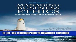 [FREE] EBOOK Managing Business Ethics: Straight Talk about How to Do It Right BEST COLLECTION