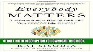 [FREE] EBOOK Everybody Matters: The Extraordinary Power of Caring for Your People Like Family BEST