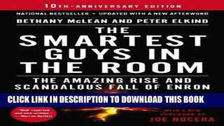 [FREE] EBOOK The Smartest Guys in the Room: The Amazing Rise and Scandalous Fall of Enron ONLINE