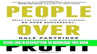[FREE] EBOOK People Over Profit: Break the System, Live with Purpose, Be More Successful BEST