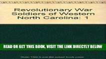 [READ] EBOOK (Burke County, NC) Revolutionary War Soldiers of Western North Carolina ONLINE