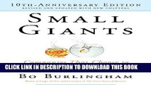 [New] Ebook Small Giants: Companies That Choose to Be Great Instead of Big, 10th Anniversary