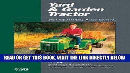 [READ] EBOOK Yard   Garden Tractor Service Manual: Multi-Cylinder Models ONLINE COLLECTION