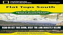 [FREE] EBOOK Flat Tops South (National Geographic Trails Illustrated Map) BEST COLLECTION