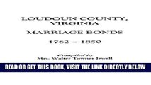 [FREE] EBOOK Marriages of Loudoun County, Virginia, 1757-1853 ONLINE COLLECTION