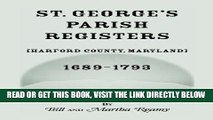 [READ] EBOOK St. Georges Parish Register (Harford County, Maryland) 1689-1793 BEST COLLECTION