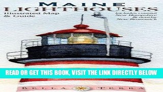 [FREE] EBOOK Maine Lighthouses Illustrated Map   Guide BEST COLLECTION