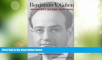 Big Deals  Benjamin V. Cohen: Architect of the New Deal  Best Seller Books Most Wanted