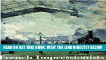 [FREE] EBOOK French Impressionists BEST COLLECTION