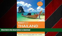 READ THE NEW BOOK Fodor s Thailand: with Myanmar (Burma), Cambodia   Laos (Full-color Travel