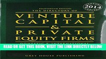 [READ] EBOOK The Directory of Venture Capital   Private Equity Firms, 2014: Print Purchase
