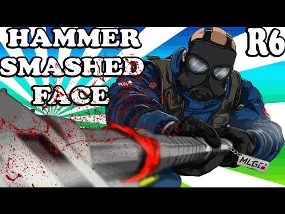 ►"" HAMMER SMASHED FACE "" RAINBOW SIX SIEGE.