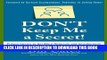 [READ] EBOOK Don t Keep Me A Secret: Proven Tactics to Get Referrals and Introductions ONLINE