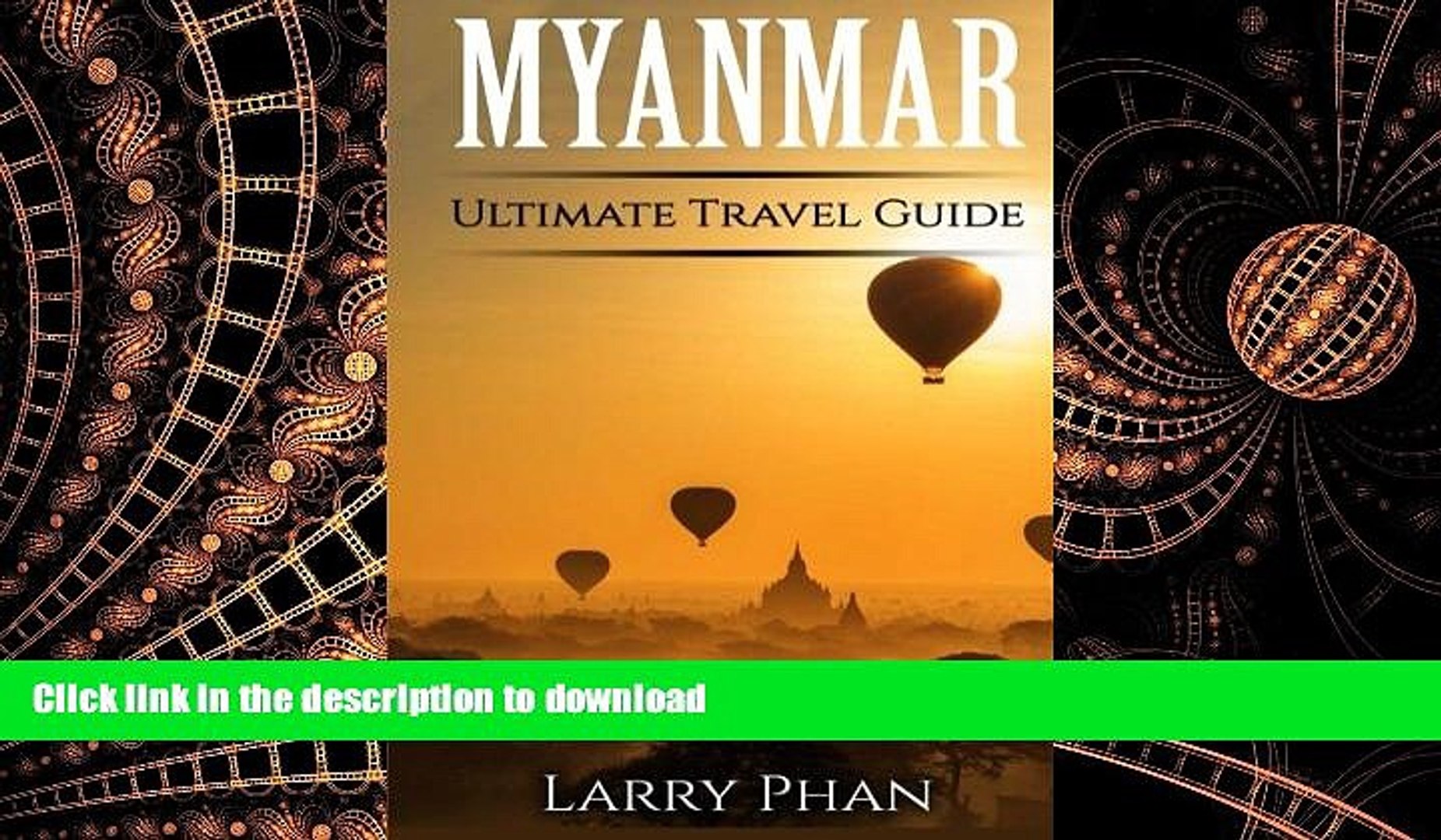 PDF ONLINE Myanmar: Ultimate Pocket Travel Guide to the Rising Greatest Travel Destination PREMIUM