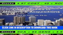 [READ] EBOOK Case Studies in Mergers   Acquisitions BEST COLLECTION