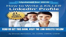 [FREE] EBOOK How to Write a KILLER LinkedIn Profile... And 18 Mistakes to Avoid BEST COLLECTION