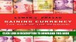 [New] Ebook Gaining Currency: The Rise of the Renminbi Free Online