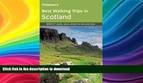 READ  Frommer s Best Walking Trips in Scotland 1st Edition (Frommer s Best Hiking Trips) (Great