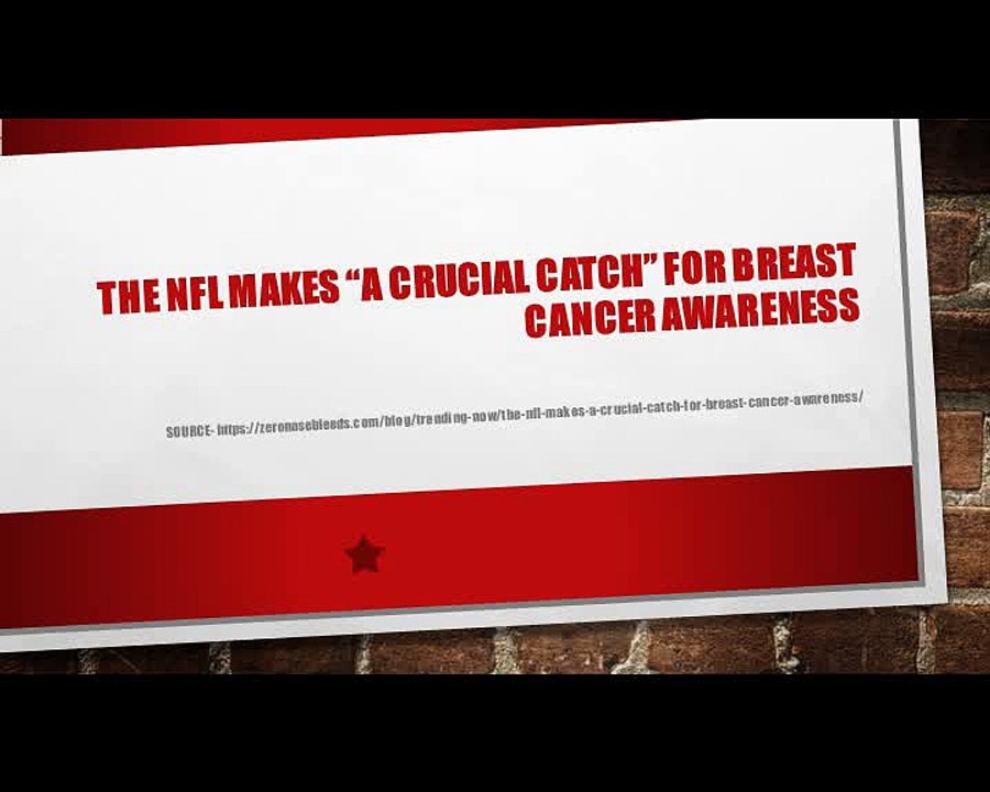 The NFL Makes “A Crucial Catch” For Breast Cancer Awareness