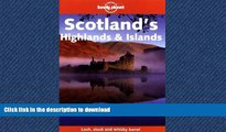 FAVORITE BOOK  Lonely Planet Scotland s Highlands and Islands (Lonely Planet Scotland s