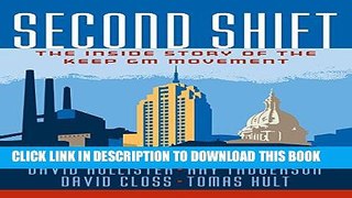 [New] Ebook Second Shift: The Inside Story of the Keep GM Movement Free Online