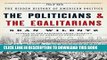 [New] Ebook The Politicians and the Egalitarians: The Hidden History of American Politics Free