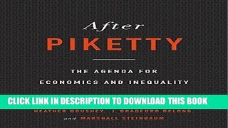 [New] Ebook After Piketty: The Agenda for Economics and Inequality Free Read