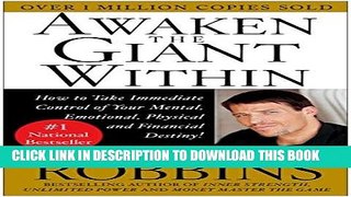 [FREE] EBOOK Awaken the Giant Within: How to Take Immediate Control of Your Mental, Emotional,