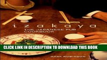 [New] Ebook Izakaya: The Japanese Pub Cookbook Free Online