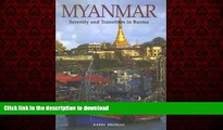 READ ONLINE Myanmar: Serenity   Transition in Burma, a Photo Guide READ PDF BOOKS ONLINE