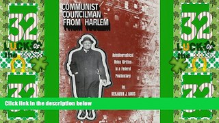 Big Deals  Communist Councilman from Harlem: Autobiographical Notes Written in a Federal