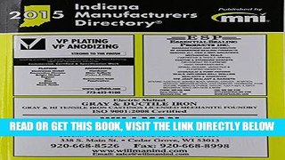 [FREE] EBOOK Indiana Manufacturers Directory 2015 ONLINE COLLECTION