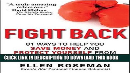 [PDF] Fight Back: 81 Ways to Help You Save Money and Protect Yourself from Corporate Trickery Full