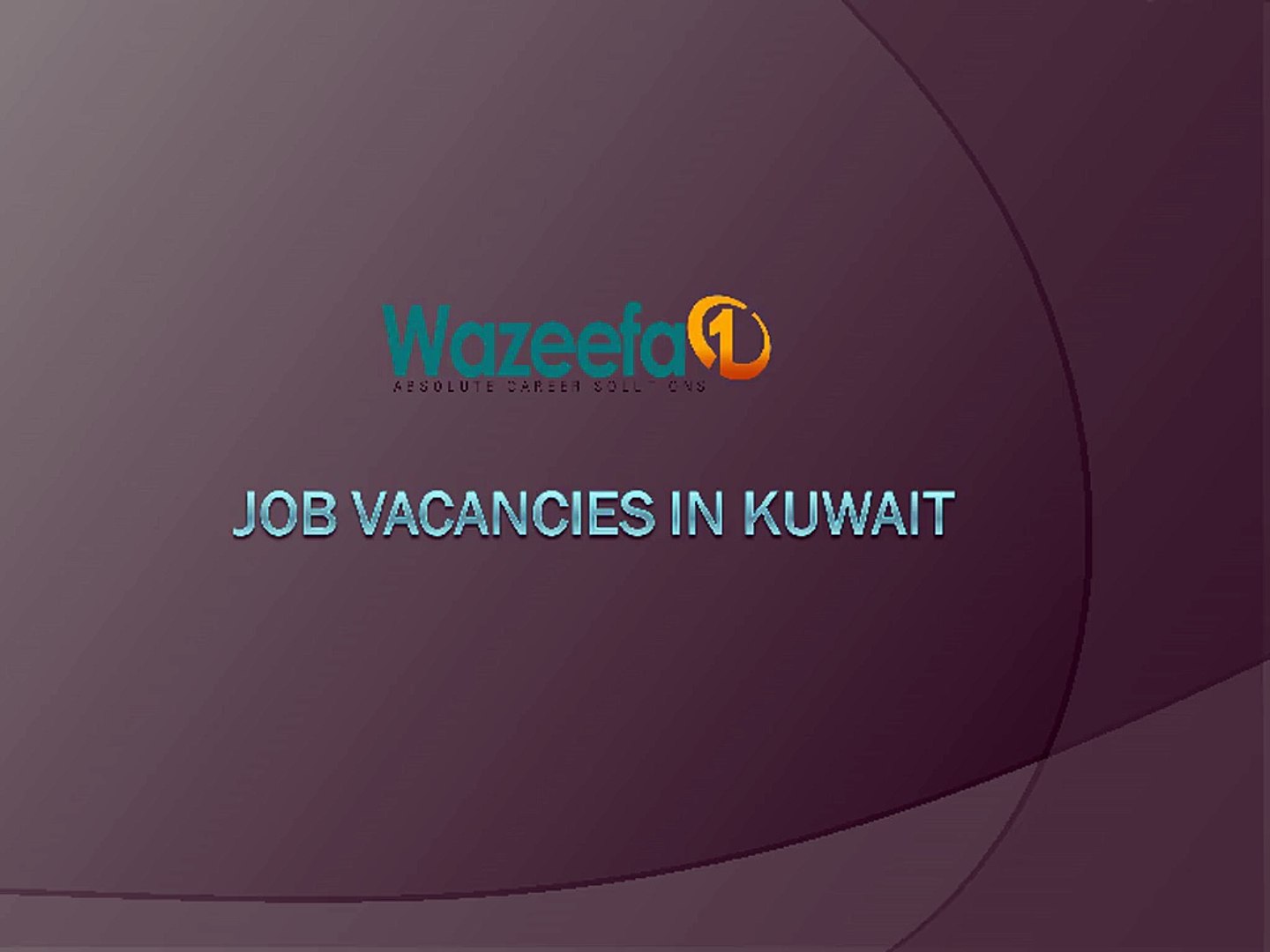 Find Latest Job Vacancies in Kuwait - Wazeefa1