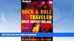 READ  Rock   Roll Traveler Great Britain and Ireland, 1st Edition: The Ultimate Guide to Famous